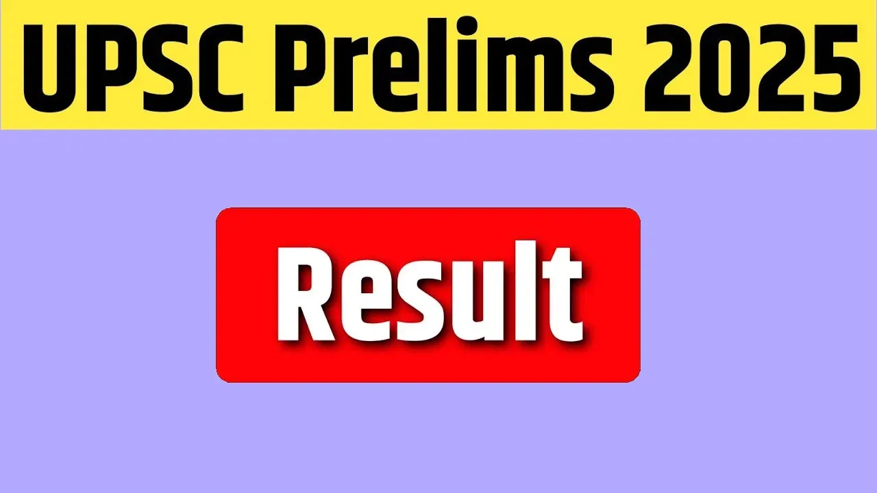 UPSC CSE Prelims Result 2025