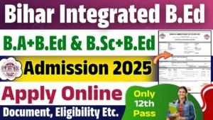 Bihar Integrated BEd Entrance Exam
